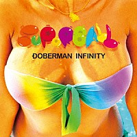 ＤＯＢＥＲＭＡＮ　ＩＮＦＩＮＩＴＹ「 ＳＵＰＥＲ　ＢＡＬＬ」