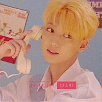 ＢＯＹＦＲＩＥＮＤ「 ＣＡＬＬ　ＭＥ」