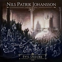 ニルス・パトリック・ヨハンソン「 Ｅｖｉｌ　Ｄｅｌｕｘｅ」
