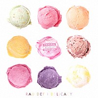 ＲＡＵ　ＤＥＦ「 ＤＥＬＩＣＡＣＹ」