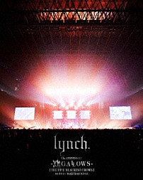 ｌｙｎｃｈ． 「１３ｔｈ　ＡＮＮＩＶＥＲＳＡＲＹ　－Ｘｌｌｌ　ＧＡＬＬＯＷＳ－　［ＴＨＥ　ＦＩＶＥ　ＢＬＡＣＫＥＳＴ　ＣＲＯＷＳ］　１８．０３．１１　ＭＡＫＵＨＡＲＩ　ＭＥＳＳＥ」