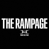 ＴＨＥ　ＲＡＭＰＡＧＥ　ｆｒｏｍ　ＥＸＩＬＥ　ＴＲＩＢＥ 「ＴＨＥ　ＲＡＭＰＡＧＥ」