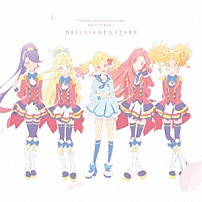 ＡＩＫＡＴＳＵ☆ＳＴＡＲＳ！ 「ＴＶアニメ／データカードダス『アイカツスターズ！』ベストアルバム１　ＢＲＩＬＬＩＡＮＴ☆ＳＴＡＲＳ」