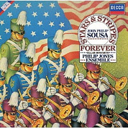 フィリップ・ジョーンズ・アンサンブル エルガー・ハワース「星条旗よ永遠なれ～スーザ：行進曲集」