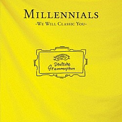 Ａｏｉ　Ｍｉｚｕｎｏ「ミレニアルズ－ウィ・ウィル・クラシック・ユー－」