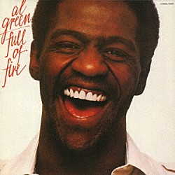 アル・グリーン「フル・オブ・ファイア」
