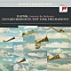 レナード・バーンスタイン ニューヨーク・フィルハーモニック「バルトーク：管弦楽のための協奏曲　弦・打楽器・チェレスタのための音楽」