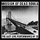 スロッビング・グリッスル「Ｍｉｓｓｉｏｎ　Ｏｆ　Ｄｅａｄ　Ｓｏｕｌｓ」