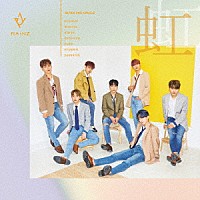 ＲＡＩＮＺ「 虹」