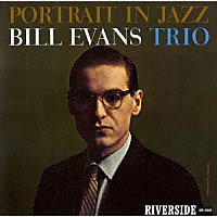ビル・エヴァンス「 ポートレイト・イン・ジャズ　＋１」