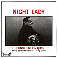 ジョニー・グリフィン「 ナイト・レディ」