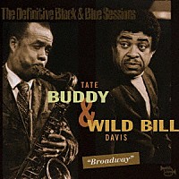 バディ・テイト～ワイルド・ビル・デイヴィス「 ブロードウェイ」