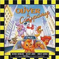 （オリジナル・サウンドトラック）「 オリバー　ニューヨーク子猫ものがたり　オリジナル・サウンドトラック」
