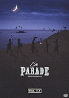 ＢＵＣＫ－ＴＩＣＫ「 ＴＨＥ　ＰＡＲＡＤＥ　～３０ｔｈ　ａｎｎｉｖｅｒｓａｒｙ」