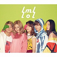 ｌｏｌ「 ｌｍｌ」