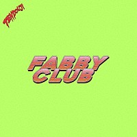 ＴＥＮＤＯＵＪＩ「 ＦＡＢＢＹ　ＣＬＵＢ」