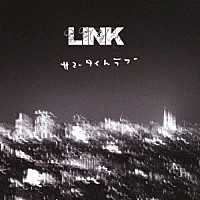 ＬＩＮＫ「 サマータイムラブ」