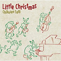 佐藤竹善 「Ｌｉｔｔｌｅ　Ｃｈｒｉｓｔｍａｓ」