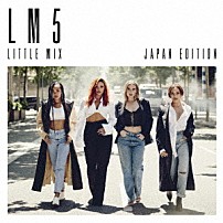 リトル・ミックス 「ＬＭ５　ジャパン・エディション」