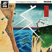 ザ・クロマニヨンズ 「レインボーサンダー」