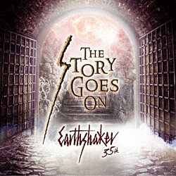 ＥＡＲＴＨＳＨＡＫＥＲ「ＴＨＥ　ＳＴＯＲＹ　ＧＯＥＳ　ＯＮ」