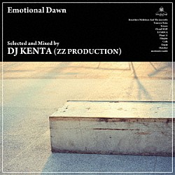 ＤＪ　ＫＥＮＴＡ「Ｅｍｏｔｉｏｎａｌ　Ｄａｗｎ」