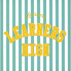 ラーナーズ「ラーナーズ・ハイ」