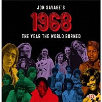 （Ｖ．Ａ．）「 ジョン・サヴェージ選曲　革新と多様化の年・１９６８年」