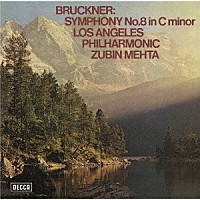 ズービン・メータ「 ブルックナー：交響曲第８番」