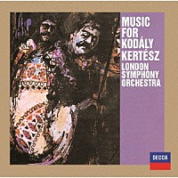 イシュトヴァン・ケルテス「 コダーイ：組曲≪ハーリ・ヤーノシュ≫　ガランタ舞曲／孔雀変奏曲」