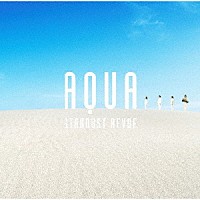 スターダスト☆レビュー「 ＡＱＵＡ」