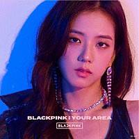 ＢＬＡＣＫＰＩＮＫ「 ＢＬＡＣＫＰＩＮＫ　ＩＮ　ＹＯＵＲ　ＡＲＥＡ」