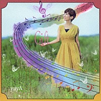 ｙａｙＡ「 Ｇｉｆｔ」