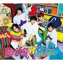 ＳｐａｒＱｌｅｗ 「Ｂｒｉｎｇ　ｉｔ　ｏｎ！」