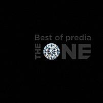 ｐｒｅｄｉａ 「Ｂｅｓｔ　ｏｆ　ｐｒｅｄｉａ　“ＴＨＥ　ＯＮＥ”」