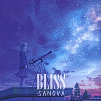 ＳＡＮＯＶＡ 「ＢＬＩＳＳ」