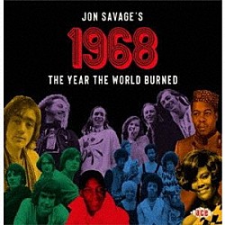 （Ｖ．Ａ．） マーサ＆ザ・ヴァンデラス スプーキー・トゥース ザ・クリエイション ザ・ファースト・エディション ザ・クレイジー・ワールド・オブ・アーサー・ブラウン オーティス・レディング Ｂｒｏｔｈｅｒ　Ｄａｎ　Ａｌｌ　Ｓｔａｒｓ「ジョン・サヴェージ選曲　革新と多様化の年・１９６８年」