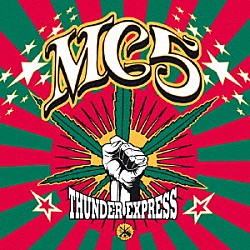 ＭＣ５「サンダー・エクスプレス」