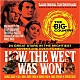 ジェローム・モロス／アルフレッド・ニューマン「大いなる西部　（ＴＨＥ　ＢＩＧ　ＣＯＵＮＴＲＹ）／西部開拓史　（ＨＯＷ　ＴＨＥ　ＷＥＳＴ　ＷＡＳ　ＷＯＮ）」