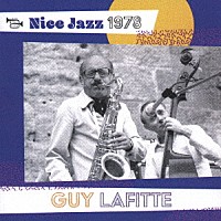 ギィ・ラフィット「 ニース・ジャズ１９７８」