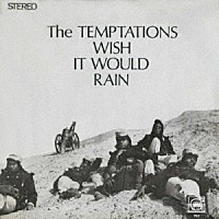 テンプテーションズ「 雨に願いを」
