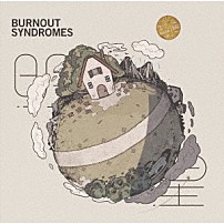 ＢＵＲＮＯＵＴ　ＳＹＮＤＲＯＭＥＳ 「明星」