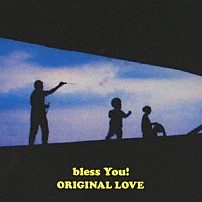 ＯＲＩＧＩＮＡＬ　ＬＯＶＥ 「ｂｌｅｓｓ　Ｙｏｕ！」