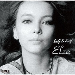 エルザ「ＨＡＬＦ＆ＨＡＬＦ　＋４」