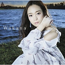 Ｗａｋａｎａ「Ｗａｋａｎａ」