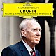 マウリツィオ・ポリーニ「ショパン：ピアノ・ソナタ第３番　子守歌、夜想曲作品５５、マズルカ作品５６」
