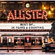 アリスター「ＡＬＬｉＳＴＥＲ　２０ｔｈ　ＡＮＮＩＶＥＲＳＡＲＹ　ＢＥＳＴ　ＡＬＢＵＭ　「ＢＥＳＴ　ＯＦ．．．　２０　ＹＥＡＲＳ　＆　ＣＯＵＮＴＩＮＧ」」