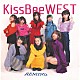 ＫｉｓｓＢｅｅＷＥＳＴ「ＲＥＭＩＮＤ」