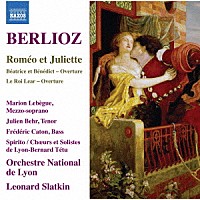 （クラシック）「 ベルリオーズ：劇的交響曲「ロメオとジュリエット」」