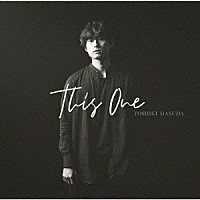 増田俊樹「 Ｔｈｉｓ　Ｏｎｅ」